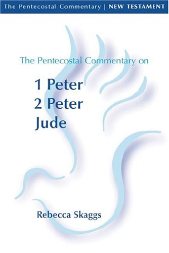 Book cover for The Pentecostal Commentary on 1 Peter, 2 Peter, Jude