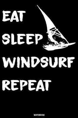 Book cover for Eat Sleep Windsurf Repeat