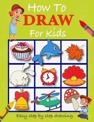 Book cover for How to draw for kids