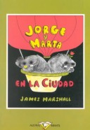 Book cover for Jorge y Marta En La Ciudad