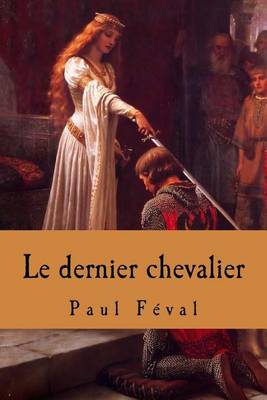 Book cover for Le Dernier Chevalier