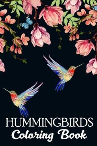 Cover of Hummingbirds Coloring Book
