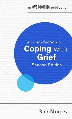 Cover of An Introduction to Coping with Grief, 2nd Edition