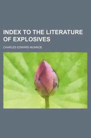 Cover of Index to the Literature of Explosives