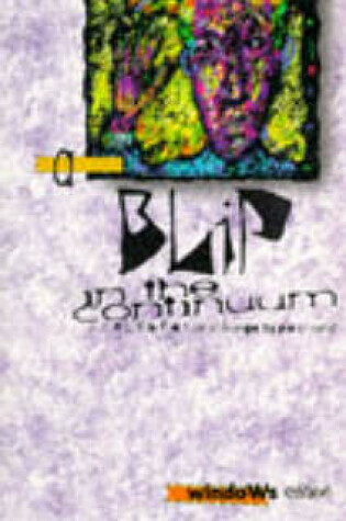 Cover of Blip in the Continuum, A, Windows Edition