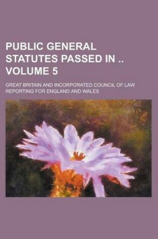 Cover of Public General Statutes Passed in Volume 5