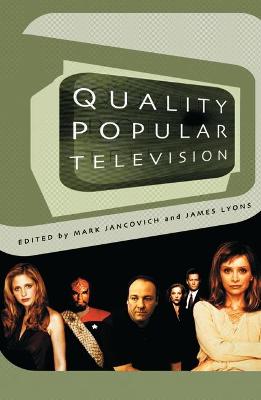 Book cover for Quality Popular Television: Cult TV, the Industry and Fans