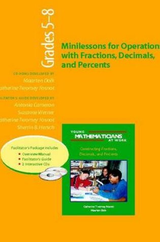 Cover of Ymaw Minilessons for Operations with Fractions, Decimals, and Percents, Grades 5-8 (Resource Package)