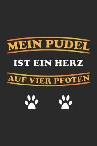 Cover of Mein Pudel ist ein Herz auf vier Pfoten