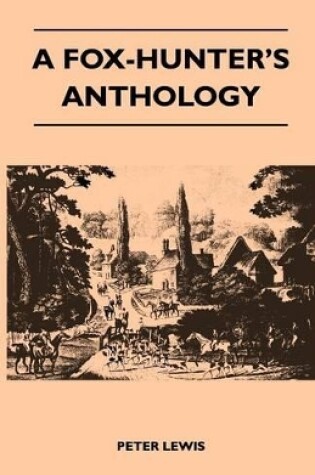 Cover of A Fox-Hunter's Anthology