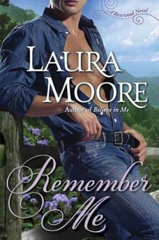 Cover of Remember Me: A Rosewood Novel