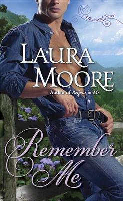 Book cover for Remember Me: A Rosewood Novel