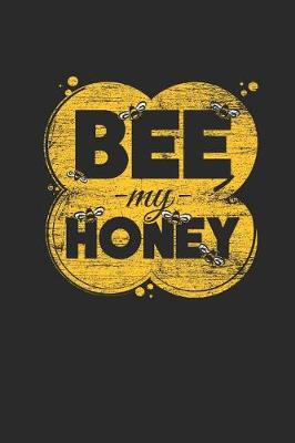 Book cover for Bee My Honey