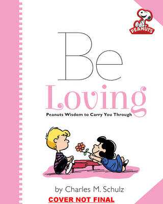 Book cover for Peanuts: Be Loving