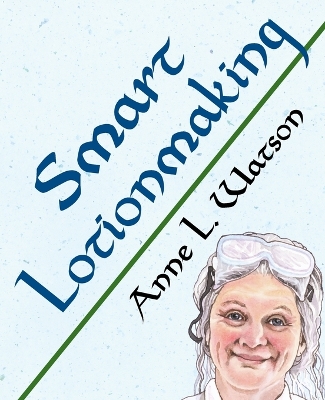 Cover of Smart Lotionmaking