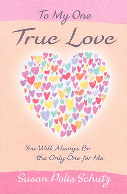 Book cover for To My One True Love