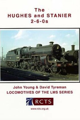 Cover of The Hughes and Stanier 2-6-0s