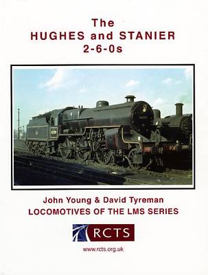 Cover of The Hughes and Stanier 2-6-0s