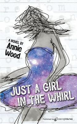 Book cover for Just a Girl in the Whirl