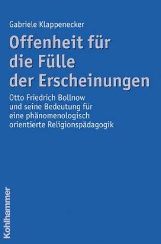 Cover of Offenheit Fur Die Fulle Der Erscheinungen