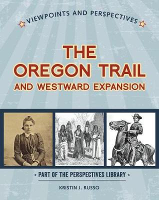 Cover of Viewpoints on the Oregon Trail and Westward Expansion