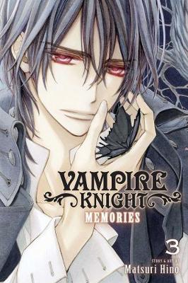 Book cover for Vampire Knight: Memories, Vol. 3