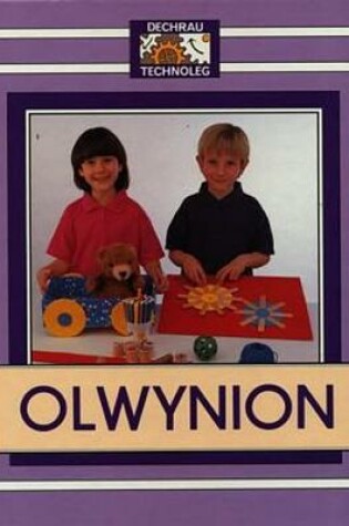 Cover of Cyfres Dechrau Technoleg: Olwynion