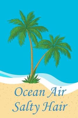 Book cover for Ocean Air Salty Hair