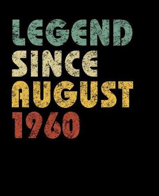 Book cover for Legend Since August 1960