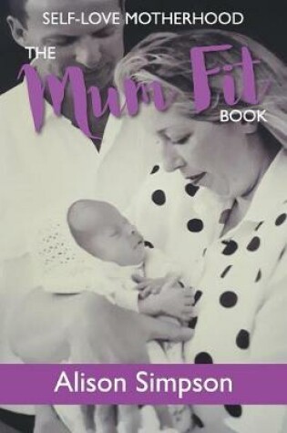 Cover of The Mum Fit Book