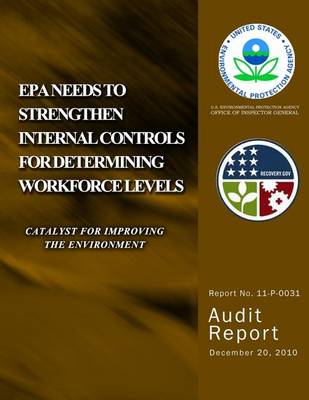 Book cover for EPA Needs to Strengthen Internal Control for Determining Workforce Levels