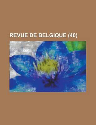 Book cover for Revue de Belgique (40)