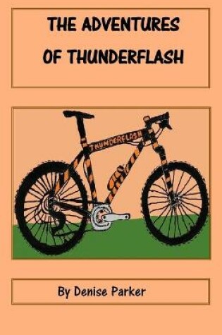 Cover of The Adventures of Thunderflash