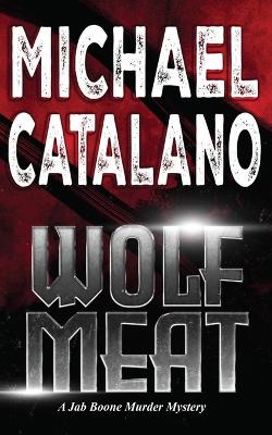 Cover of Wolf Meat (Book 1