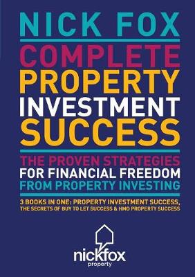 Book cover for Complete Property Investment Success