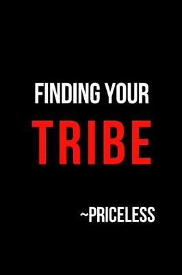 Book cover for Finding Your Tribe Priceless