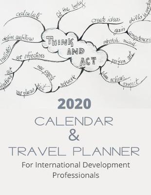 Book cover for Calendar & Travel Planner for International Development Profesionals 2020