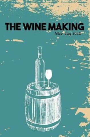 Cover of The Wine Making