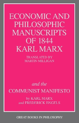 Book cover for The Economic and Philosophic Manuscripts of 1844 and the Communist Manifesto