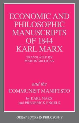 Book cover for The Economic and Philosophic Manuscripts of 1844 and the Communist Manifesto