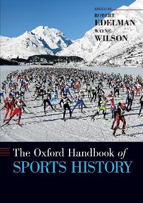 Book cover for The Oxford Handbook of Sports History