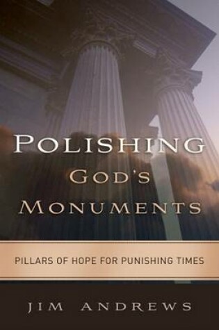 Cover of Polishing God's Monuments