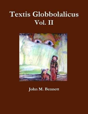 Book cover for Textis Globbolalicus: Vol. II