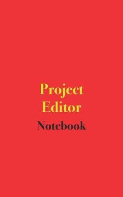 Book cover for Project Editor Notebook