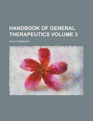 Book cover for Handbook of General Therapeutics Volume 3