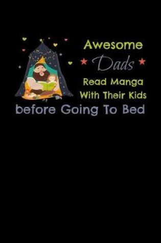 Cover of Awesome Dads Read Manga With Their Kids Before Going To Bed