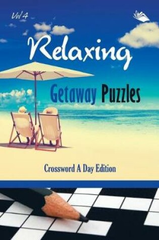 Cover of Relaxing Getaway Puzzles Vol 4