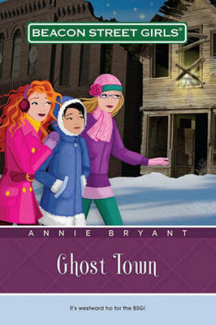 Cover of Ghost Town  Beacon Street Girls #11