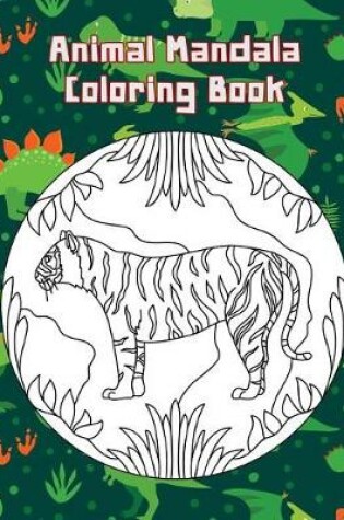 Cover of Animal Mandala Coloring Book