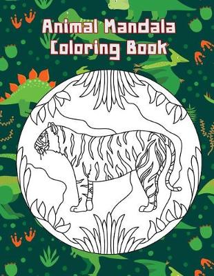 Book cover for Animal Mandala Coloring Book